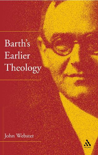 Паперова книга «Barth's Earlier Theology: Scripture, Confession and Church», автор Джон Вебстер - фото №1