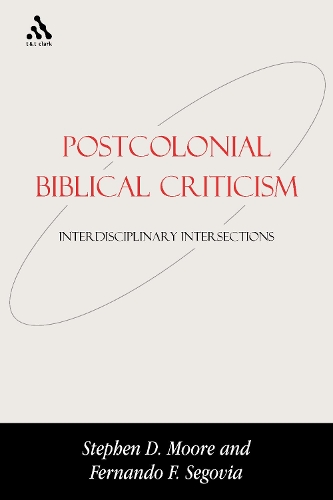 Паперова книга «Postcolonial Biblical Criticism: Interdisciplinary Intersections», авторів Фернандо Ф. Сеговія, Стівен Д. Мур - фото №1