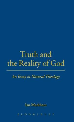 Паперова книга «Truth and the Reality of God: An Essay in Natural Theology», автор Ієн Маркхем - фото №1