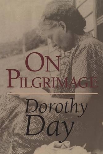 Бумажная книга «On Pilgrimage», автор Дороти Дэй - фото №1