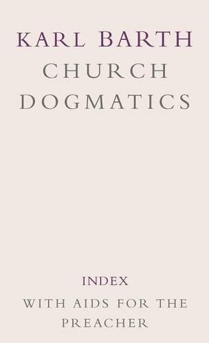 Бумажная книга «Church Dogmatics: Volume 5 - Index, with Aids to the Preacher», автор Карл Барт - фото №1