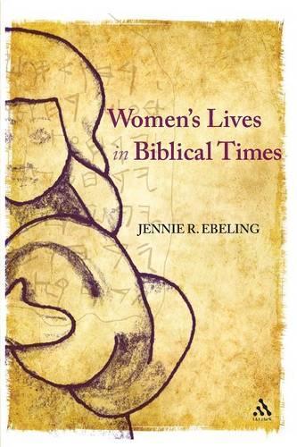 Паперова книга «Women's Lives in Biblical Times», автор Дженні Р. Ебелінг - фото №1