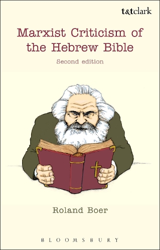 Бумажная книга «Marxist Criticism of the Hebrew Bible: Second Edition», автор Роланд Бур - фото №1
