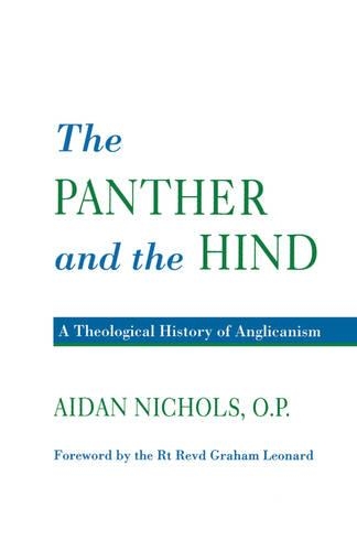 Бумажная книга «Panther and the Hind: A Theological History of Anglicanism», автор Эйдан Николс - фото №1