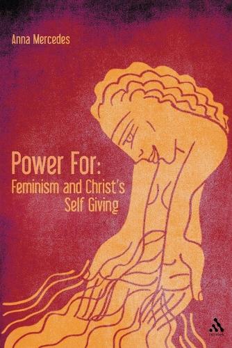 Бумажная книга «Power For: Feminism and Christ's Self-Giving», автор Анна Мерседес - фото №1