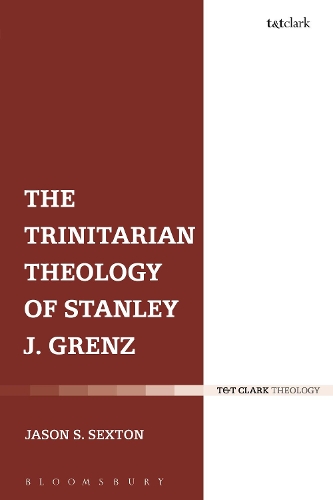 Бумажная книга «The Trinitarian Theology of Stanley J. Grenz», автор Джейсон С. Секстон - фото №1