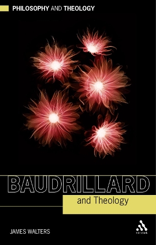 Бумажная книга «Baudrillard and Theology», автор Джеймс Уолтерс - фото №1