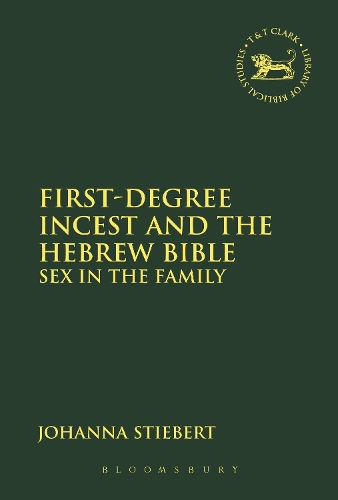 Бумажная книга «First-Degree Incest and the Hebrew Bible: Sex in the Family», автор Йоханна Стиберт - фото №1