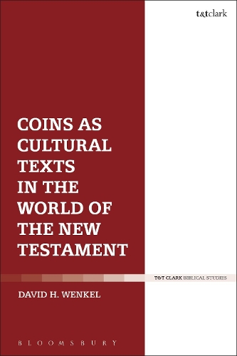 Бумажная книга «Coins as Cultural Texts in the World of the New Testament», автор Дэвид Х. Венкель - фото №1