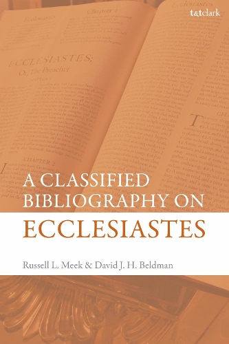 Бумажная книга «A Classified Bibliography on Ecclesiastes», авторов Дэвид Дж. Х. Белдман, Рассел Л. Мик - фото №1