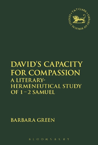 Бумажная книга «David's Capacity for Compassion: A Literary-Hermeneutical Study of 1 - 2 Samuel», автор Барбара Грин - фото №1
