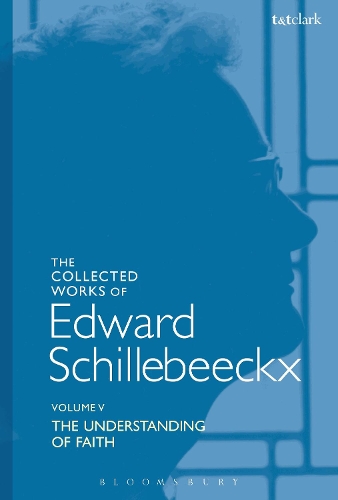 Бумажная книга «The Collected Works of Edward Schillebeeckx Volume 5: The Understanding of Faith. Interpretation and Criticism», автор Эдвард Шиллебеккс - фото №1