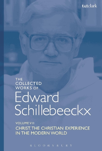 Бумажная книга «The Collected Works of Edward Schillebeeckx Volume 7: Christ: The Christian Experience in the Modern World», автор Эдвард Шиллебеккс - фото №1