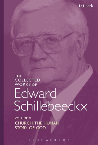 Паперова книга «The Collected Works of Edward Schillebeeckx Volume 10: Church: The Human Story of God», автор Едвард Шиллебеккс - фото №1
