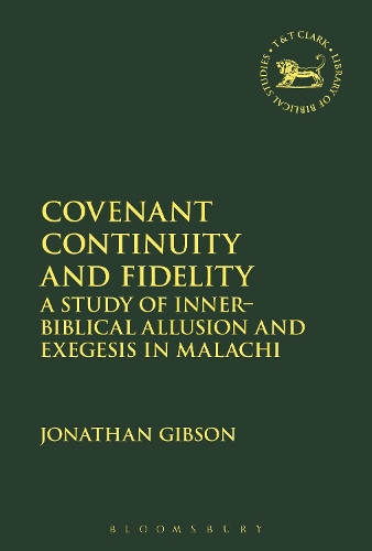 [object Object] «Covenant Continuity and Fidelity: A Study of Inner-Biblical Allusion and Exegesis in Malachi», автор Джонатан Гибсон - фото №1