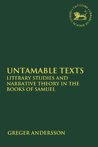 [object Object] «Untamable Texts: Literary Studies and Narrative Theory in the Books of Samuel», автор Грегер Андерссон - фото №1