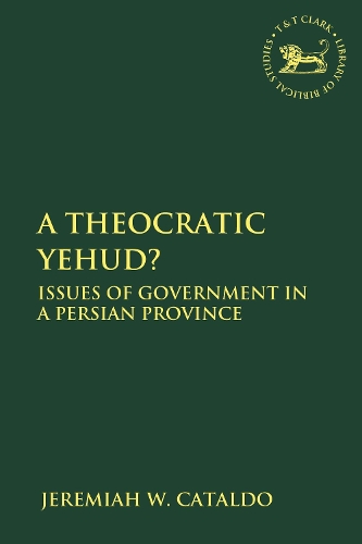 Бумажная книга «A Theocratic Yehud?: Issues of Government in a Persian Province», автор Джеремайя В. Катальдо - фото №1