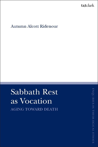 Бумажная книга «Sabbath Rest as Vocation: Aging Toward Death», автор Осень Алкотт Риденур - фото №1