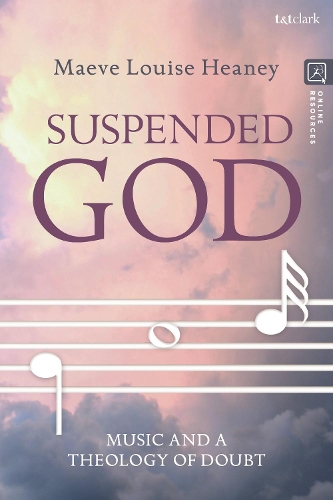 Бумажная книга «Suspended God: Music and a Theology of Doubt», автор Мейв Луиза Хини - фото №1