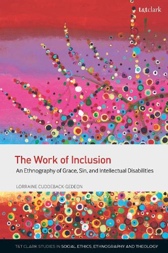 Паперова книга «The Work of Inclusion: An Ethnography of Grace, Sin, and Intellectual Disabilities», автор Лоррейн Каддебек-Гедеон - фото №1