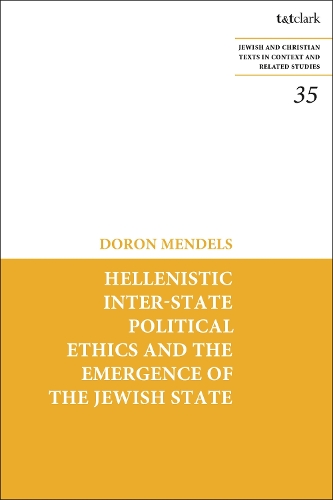 Бумажная книга «Hellenistic Inter-state Political Ethics and the Emergence of the Jewish State», автор Дорон Мендельс - фото №1