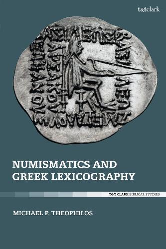 Паперова книга «Numismatics and Greek Lexicography», автор Майкл П. Теофілос - фото №1