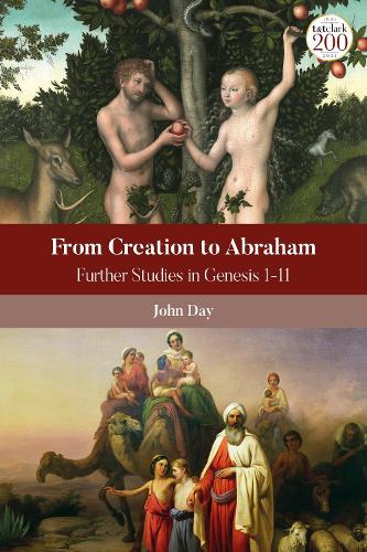 [object Object] «From Creation to Abraham: Further Studies in Genesis 1-11», автор Джон Дей - фото №1