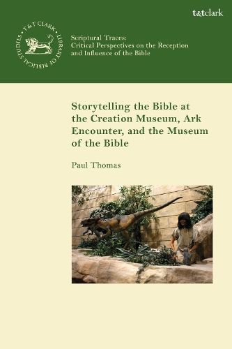 Бумажная книга «Storytelling the Bible at the Creation Museum, Ark Encounter, and Museum of the Bible», автор Пол Томас - фото №1