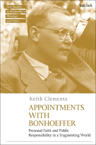Бумажная книга «Appointments with Bonhoeffer: Personal Faith and Public Responsibility in a Fragmenting World», автор Кит Клементс - фото №1
