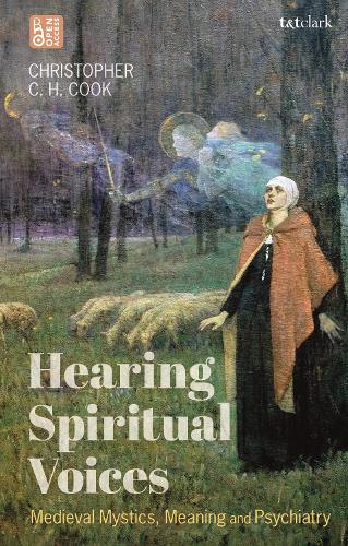 Бумажная книга «Hearing Spiritual Voices: Medieval Mystics, Meaning and Psychiatry», автор Кристофер К.Х. Кук - фото №1