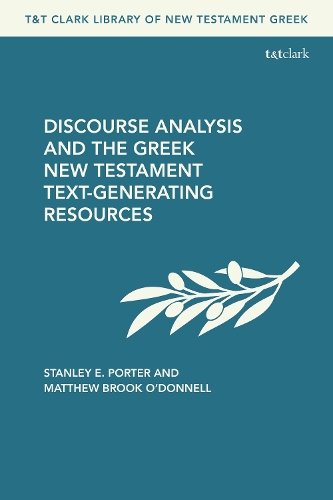 Паперова книга «Discourse Analysis and the Greek New Testament: Text-Generating Resources», авторів Метью Брук О'Доннелл, Стенлі Е. Портер - фото №1