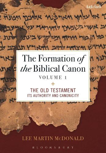 Паперова книга «The Formation of the Biblical Canon: Volume 1: The Old Testament: Its Authority and Canonicity», автор Лі Мартін Макдональд - фото №1