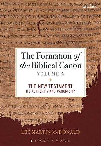 Паперова книга «The Formation of the Biblical Canon: Volume 2: The New Testament: Its Authority and Canonicity», автор Лі Мартін Макдональд - фото №1