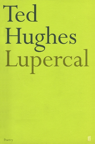 Бумажная книга «Lupercal», автор Тед Хьюз - фото №1