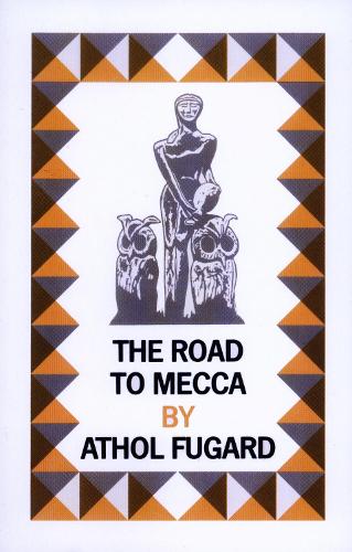 Паперова книга «The Road to Mecca», автор Атол Фугард - фото №1