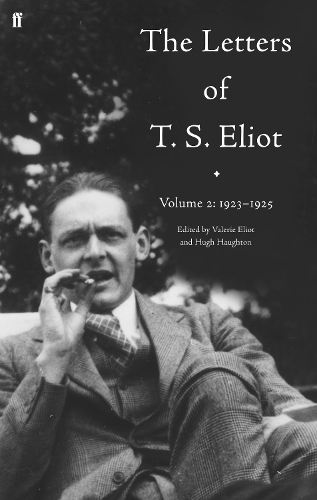 [object Object] «The Letters of T. S. Eliot Volume 2: 1923-1925», автор Томас Элиот - фото №1