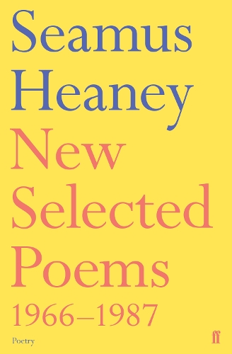 Бумажная книга «New Selected Poems 1966-1987», автор Шеймус Хини - фото №1