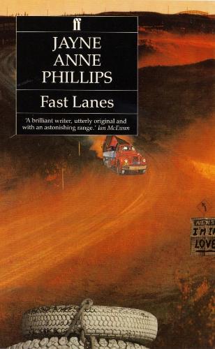 Бумажная книга «Fast Lanes», автор Джейн Энн Филлипс - фото №1