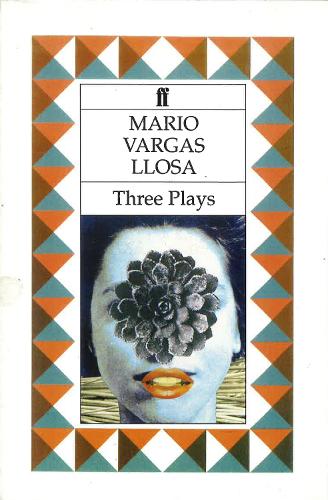 Бумажная книга «Three Plays: The Young Lady from Tacna, Kathie and the Hippopotamus & La Chunga», автор Марио Варгас Льоса - фото №1