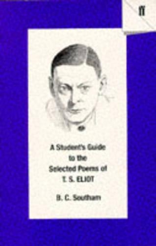 Бумажная книга «A Student's Guide to the Selected Poems of T. S. Eliot», автор Б. К. Саутэм - фото №1