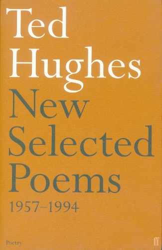 Бумажная книга «New and Selected Poems», автор Тед Хьюз - фото №1