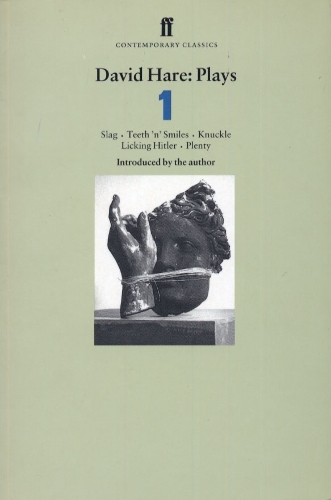 [object Object] «David Hare Plays 1: Slag; Teeth 'n' Smiles; Knuckle; Licking Hitler; Plenty», автор Дэвид Хэйр - фото №1