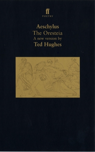 Бумажная книга «The Oresteia», автор Тед Хьюз - фото №1