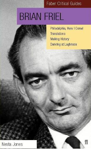 Бумажная книга «Brian Friel: Faber Critical Guide», автор Неста Джонс - фото №1