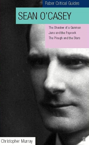 Бумажная книга «Sean O'Casey: Faber Critical Guide», автор Кристофер Мюррей - фото №1