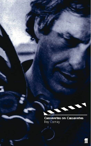 Паперова книга «Cassavetes on Cassavetes», автор Рей Карні - фото №1