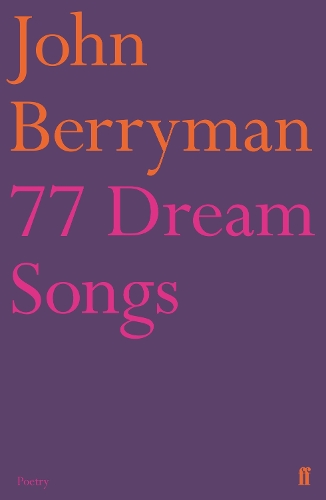 Паперова книга «77 Dream Songs», автор Джон Берріман - фото №1
