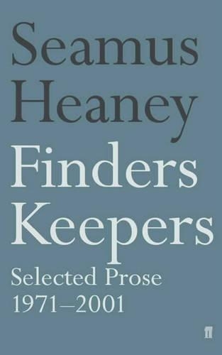 Бумажная книга «Finders Keepers: Selected Prose 1971 - 2001», автор Шеймус Хини - фото №1