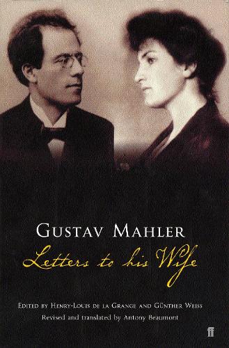 Паперова книга «Gustav Mahler: Letters to his Wife», автор Густав Малер - фото №1