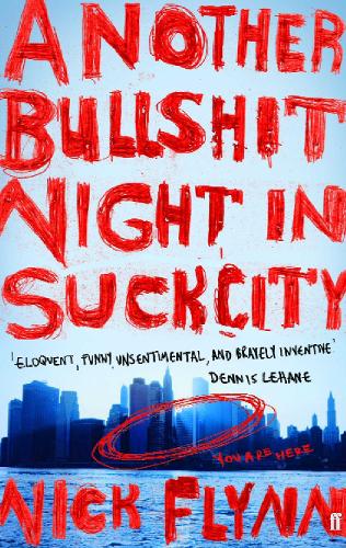 Паперова книга «Another Bullshit Night in Suck City», автор Нік Флінн - фото №1